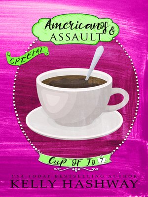 cover image of Americanos and Assault (Cup of Jo 6)